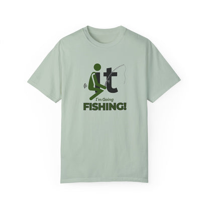 F-it, I'm Going Fishing Tee