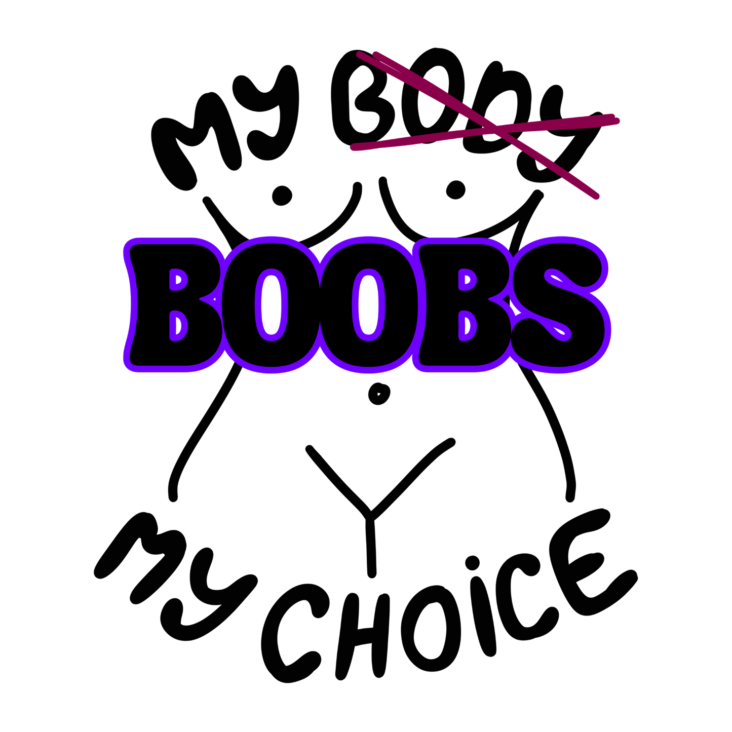 My Boobs My Choice Tee