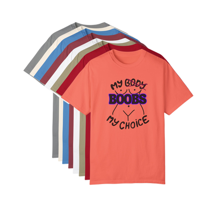 My Boobs My Choice Tee