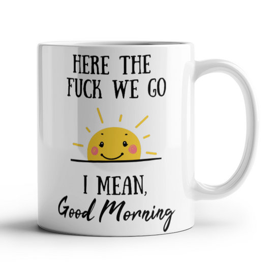 Good Morning Mug