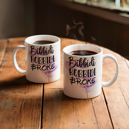 Bibbidi Bobbidi Broke Mug (White)