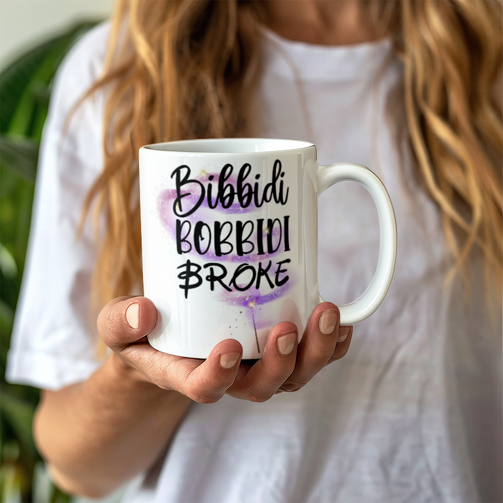 Bibbidi Bobbidi Broke Mug (White)