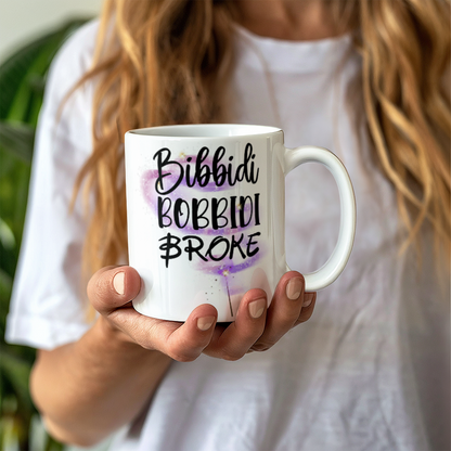 Bibbidi Bobbidi Broke Mug (White)